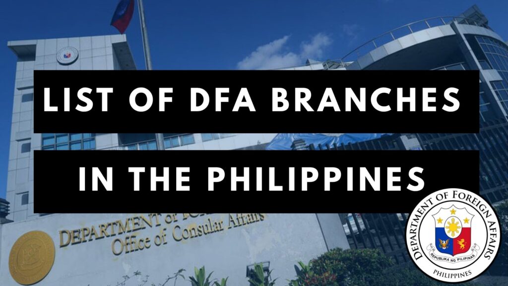 List of DFA Branches in the Philippines